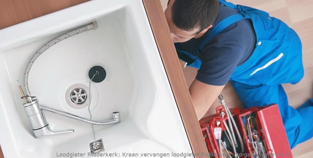 Kraan Vervangen Loodgieter Ridderkerk