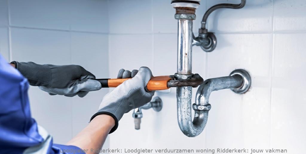 Loodgieter Verduurzamen Woning Ridderkerk